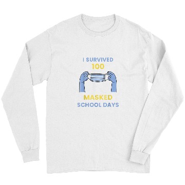 Discover I Survived 100 Masked School Days Student or Teacher gift 1 Long Sleeves
