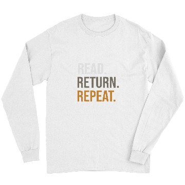 Discover Book Lover Read Return Repeat Reading Teacher Long Sleeves