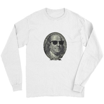 Discover Benjamin Franklin The Benjamin Its All About Long Sleeves