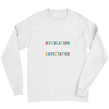 Discover Cute ABA SLP Therapy Regulation Before Expectation Therapy Long Sleeves