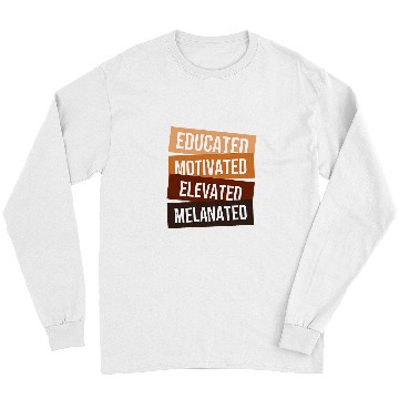 Discover Afrocentric Black Pride Educated Motivated Elevated 1 Long Sleeves