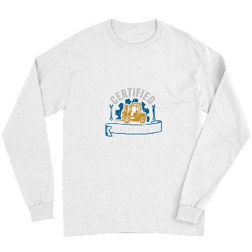 Discover Certified Forklift Operator Driver Warehouse Worker Men Long Sleeves
