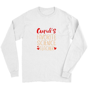 Discover Cupids Favorite Science Teacher Funny Valentines Day Long Sleeves