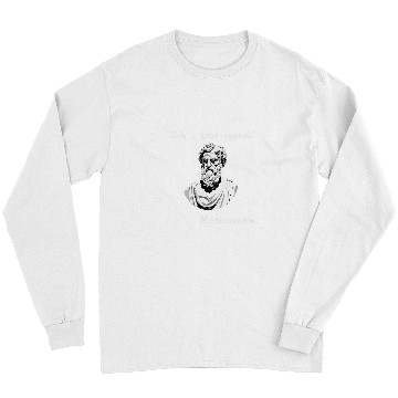 Discover Funny History Meme Good Enough Philosopher Mediocrates Long Sleeves