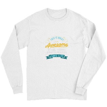 Discover Funny Steel Frame Draftsperson Awesome Job Occupation Long Sleeves