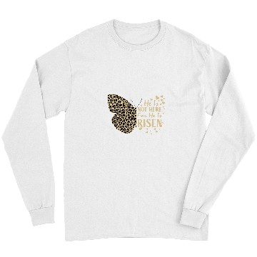 Discover He Is Risen Butterfly Jesus Lovers Easter Christian Cheetah Long Sleeves