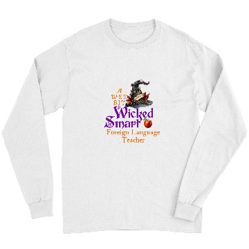 Discover Cute A Wee Bit Wicked Foreign Language Teacher Halloween Long Sleeves