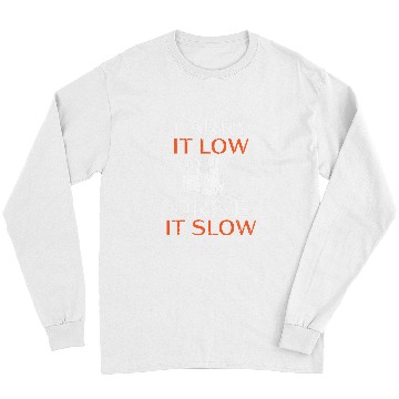Discover Carry it low drive it slow Forklift Operator Long Sleeves