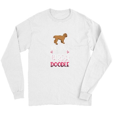 Discover This Guy Needs A Labradoodle Dog 3 Long Sleeves