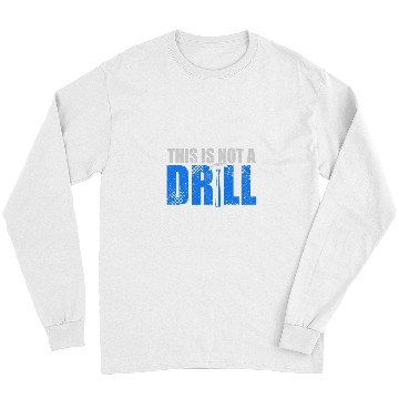 Discover Woodworking This Is Not A Drill Carpenter Builder Handyman Carpenter Long Sleeves