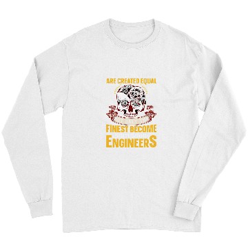 Discover Only The Finest Become Software Engineers Funny Long Sleeves