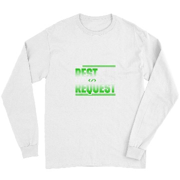Discover No Rest Only Request Coder Sayings Code Programmer Coding Long Sleeves