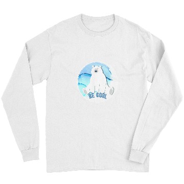 Discover Funny Bear Be Cool Polar Bear 603 forest Cute Bears Long Sleeves