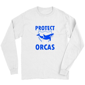 Discover Whales Protect The Orcas Sea Orca Whale Long Sleeves