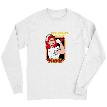 Discover Night Shift nurses Twelve Hour Hustle Funny ICU RN CNA nursess Long Sleeves