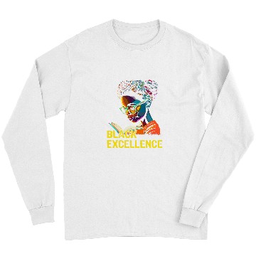 Discover Black Excellence African Pride History Month Long Sleeves