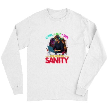 Discover Programmer IT CtrlAltDel The Keys To Sanity Tech Support Long Sleeves