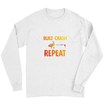 Discover RC Model Building Helicopter Build Crash Repeat Pilot Funny 1 Long Sleeves