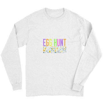 Discover Easter Egg Hunting Supervisor parents Long Sleeves