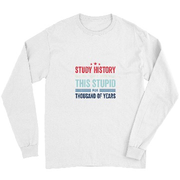 Discover Study History Buff Humor School Student Gift 1 Long Sleeves