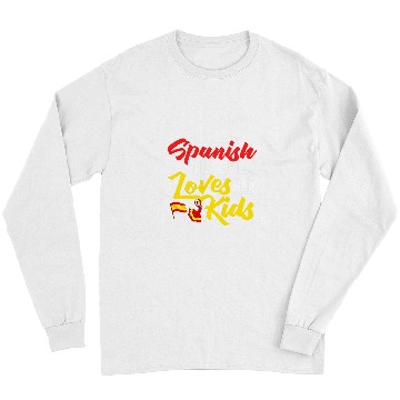 Discover Spanish Teacher Spain Flag Language Lesson Student 9 Long Sleeves
