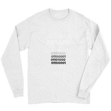Discover Funny computer nerd and programmer gift Laughing in Binary Long Sleeves
