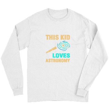 Discover This Kid Loves Astronomy Long Sleeves