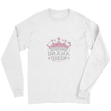 Discover Drama Queen Acting actress film student 1 Long Sleeves