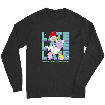 Discover Disneyss Daisy Duck Probably Late For Something Funny Long Sleeves
