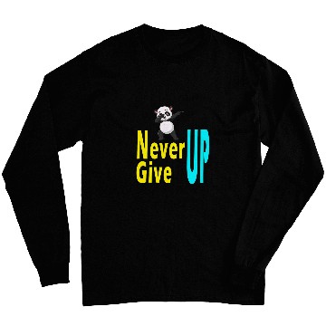 Discover Panda Pet never give up cute panda Long Sleeves