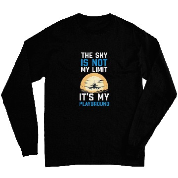 Discover The Sky Is Not My Limit Its My Playground 5 Long Sleeves