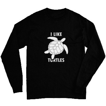 Discover Turtle Pet i like turtles Long Sleeves