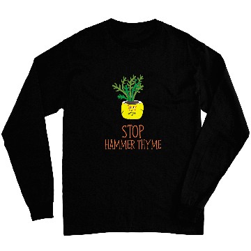 Discover Lacrosse Gift Gardening Herb Stop Hammer Thyme Pun Long Sleeves