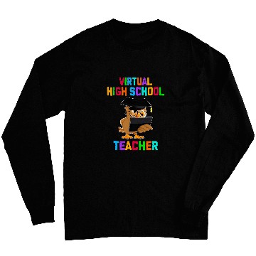 Discover Owl Pet Virtual High School Teacher Funny Owl Lover Long Sleeves