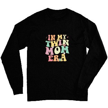 Discover In My Twin Mom Era Long Sleeves