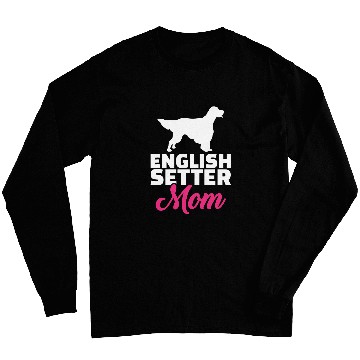Discover English Setter mom Long Sleeves