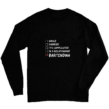 Discover Bartender Mixologist Single Married Its Complicated In A Long Sleeves