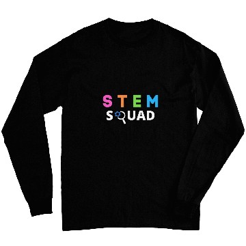 Discover STEM Squad Science Technology Engineering Math Steminist Long Sleeves