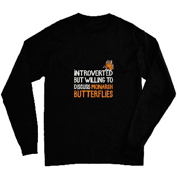 Discover Monarch Butterfly Introverted Insect Collector Entomologist Long Sleeves