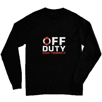 Discover Off Duty Save Yourself Lifeguard Long Sleeves
