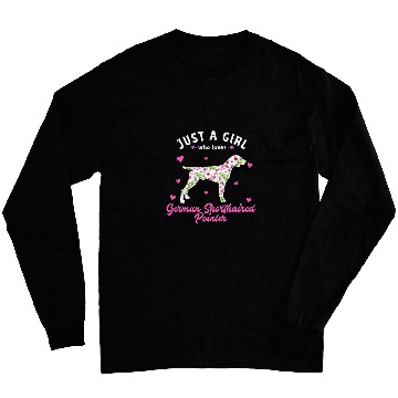 Discover Just a Girl who Loves German Shorthaired Pointer 2 Long Sleeves