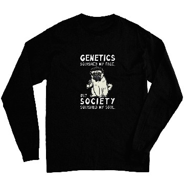 Discover Profound Pug Long Sleeves