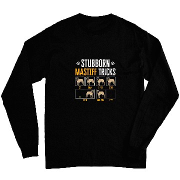 Discover Stubborn Mastiff Tricks English Mastiff Dog Long Sleeves