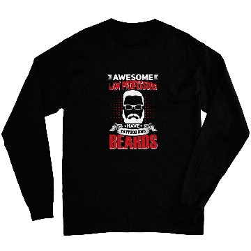 Discover Awesome Law Professors Job Coworker Tattoo Beard Long Sleeves
