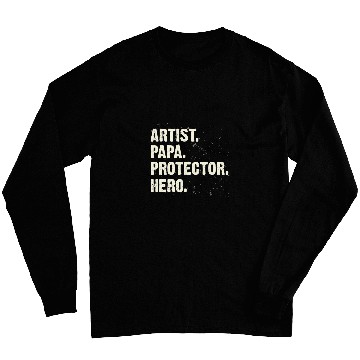 Discover Protector Hero Artist Papa Art Dad Profession Superhero Long Sleeves