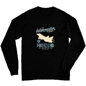 Discover MIG31 Foxhound Long Sleeves
