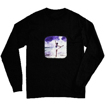 Discover When You Do Dance Shakespeare Ballet Long Sleeves