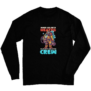 Discover Life Gets Heated Cool Down Crew Design Firefighter Long Sleeves