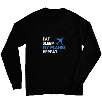 Discover Eat Sleep Fly Planes Repeat Pilot Airline Long Sleeves