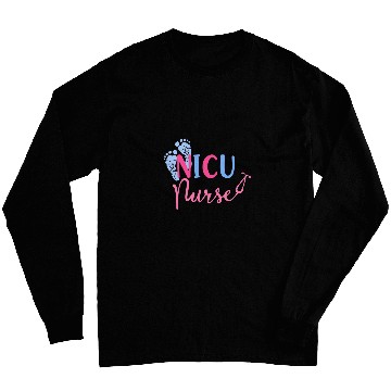 Discover Funny NICU nurses Pediatric nursess Nursing Student RN Long Sleeves